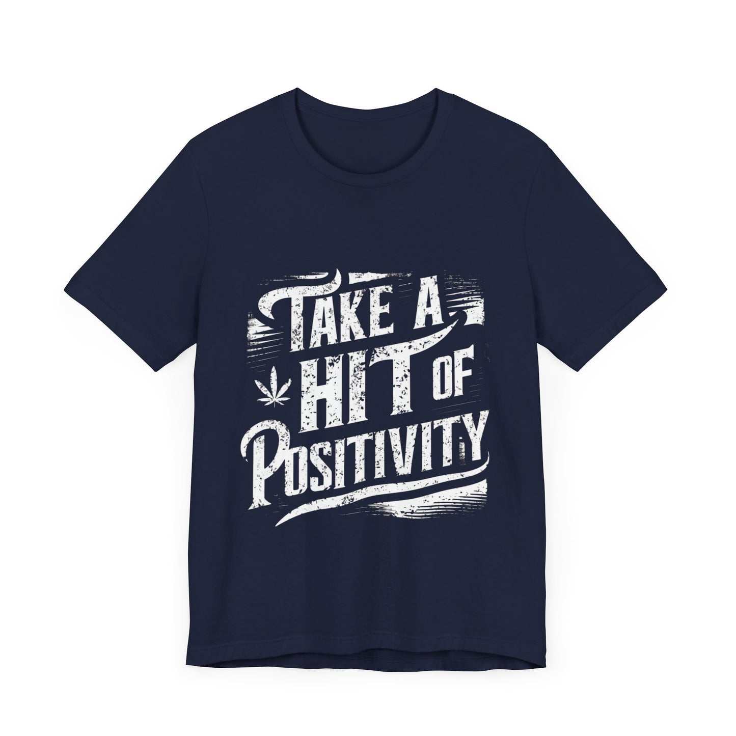 Take A Hit Of Positivity Jersey Short Sleeve Tee For Women - EvoFash 