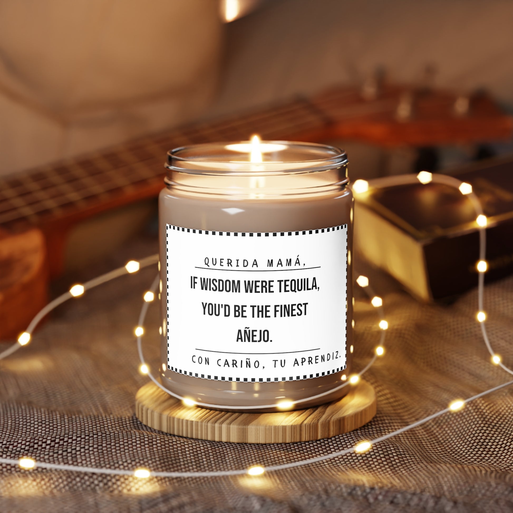 'If Wisdom Were Tequila, You'd Be The Finest Añejo' Scented Candle for Mum - EvoFash 