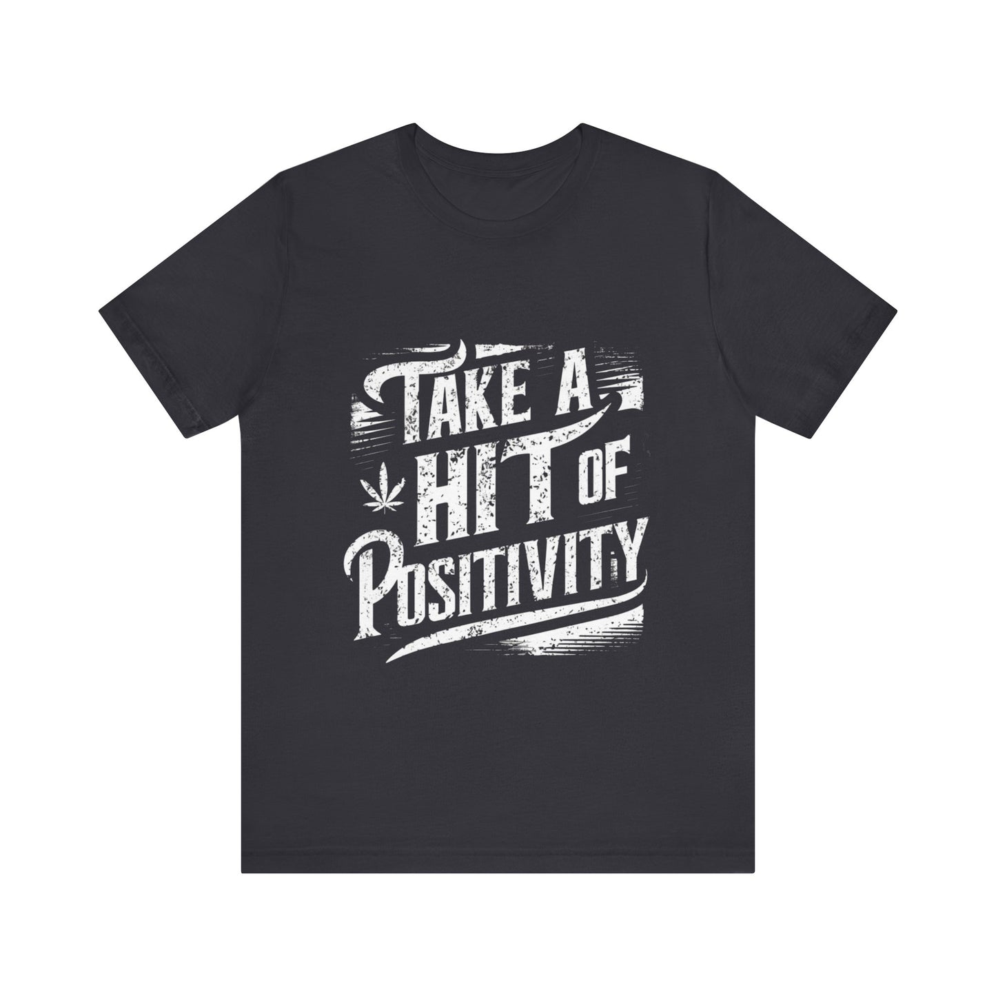 Take A Hit Of Positivity Jersey Short Sleeve Tee For Women