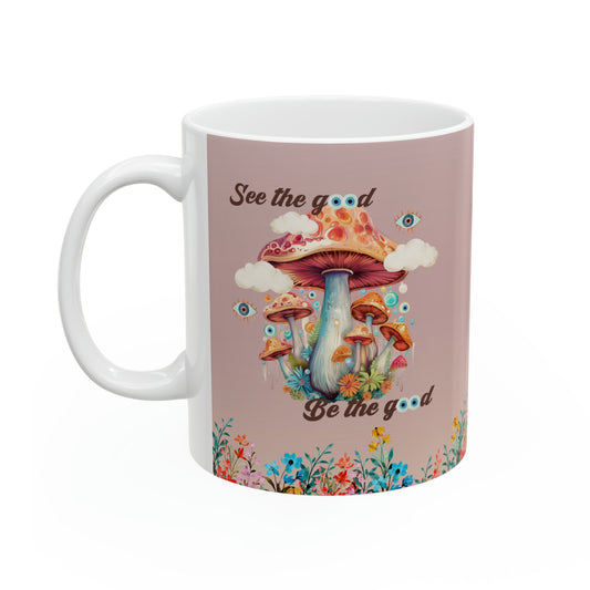 See The Good Be The Good - Spring Mug - EvoFash 