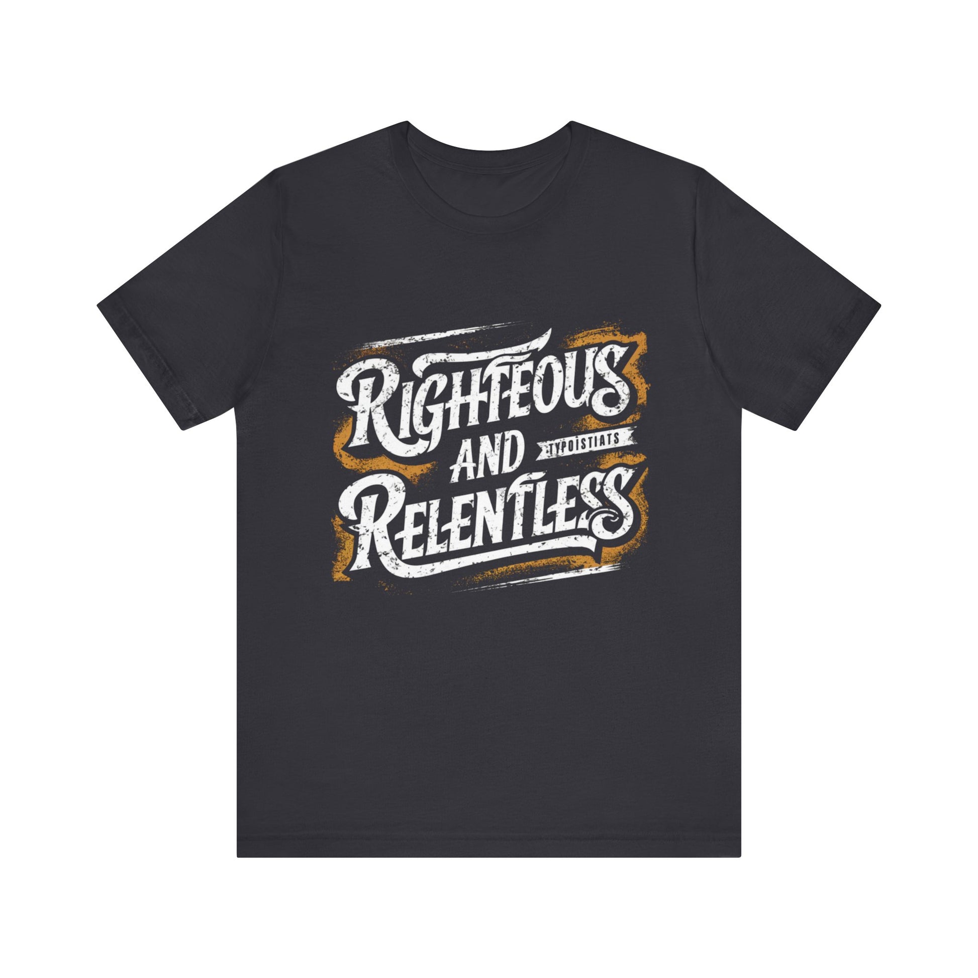 Righteous And Relentless Jersey Short Sleeve Tee For Women - EvoFash 