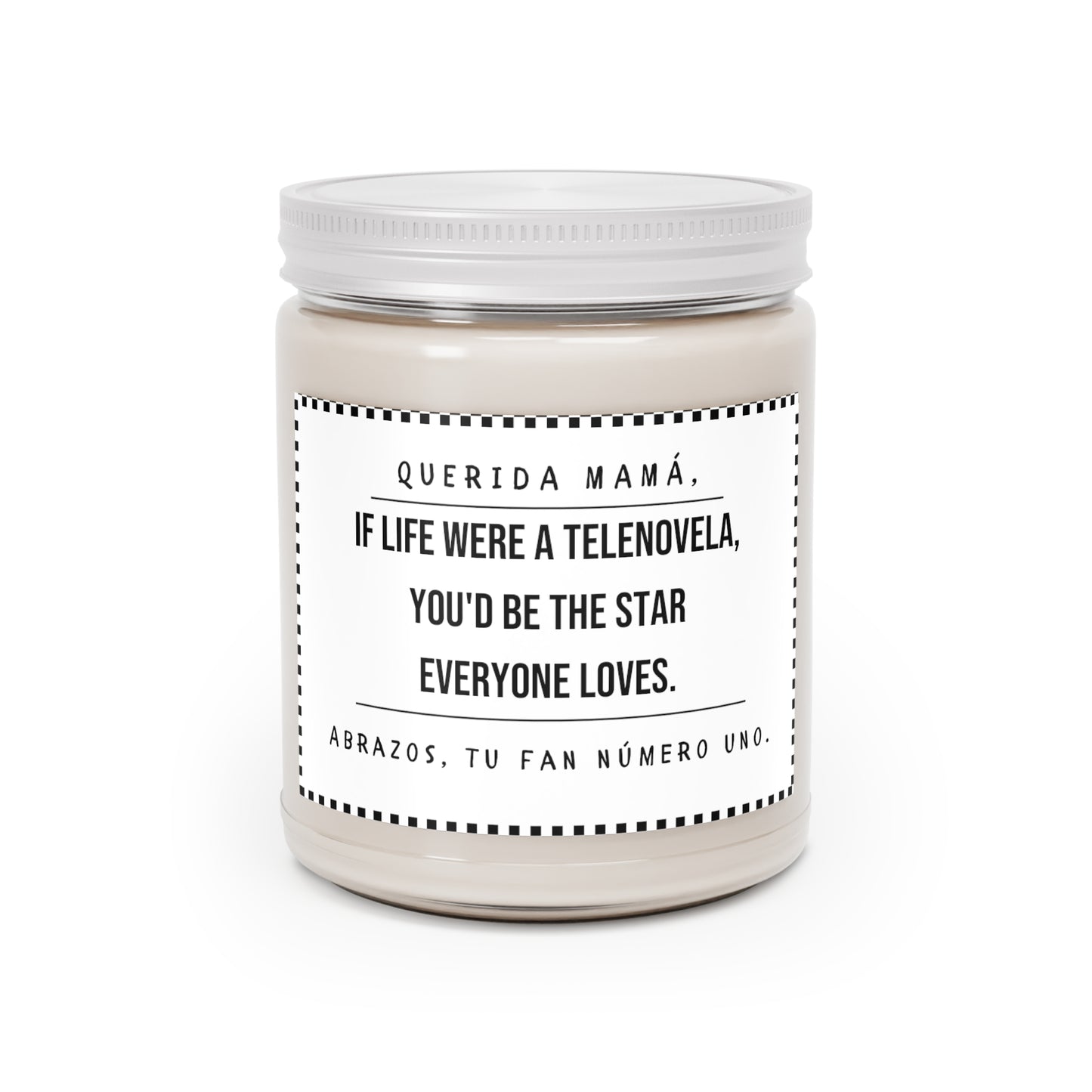 Life Were A Telenovela Scented Candles For Mom
