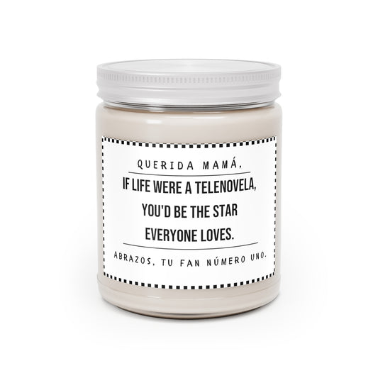 Life Were A Telenovela Scented Candles For Mom