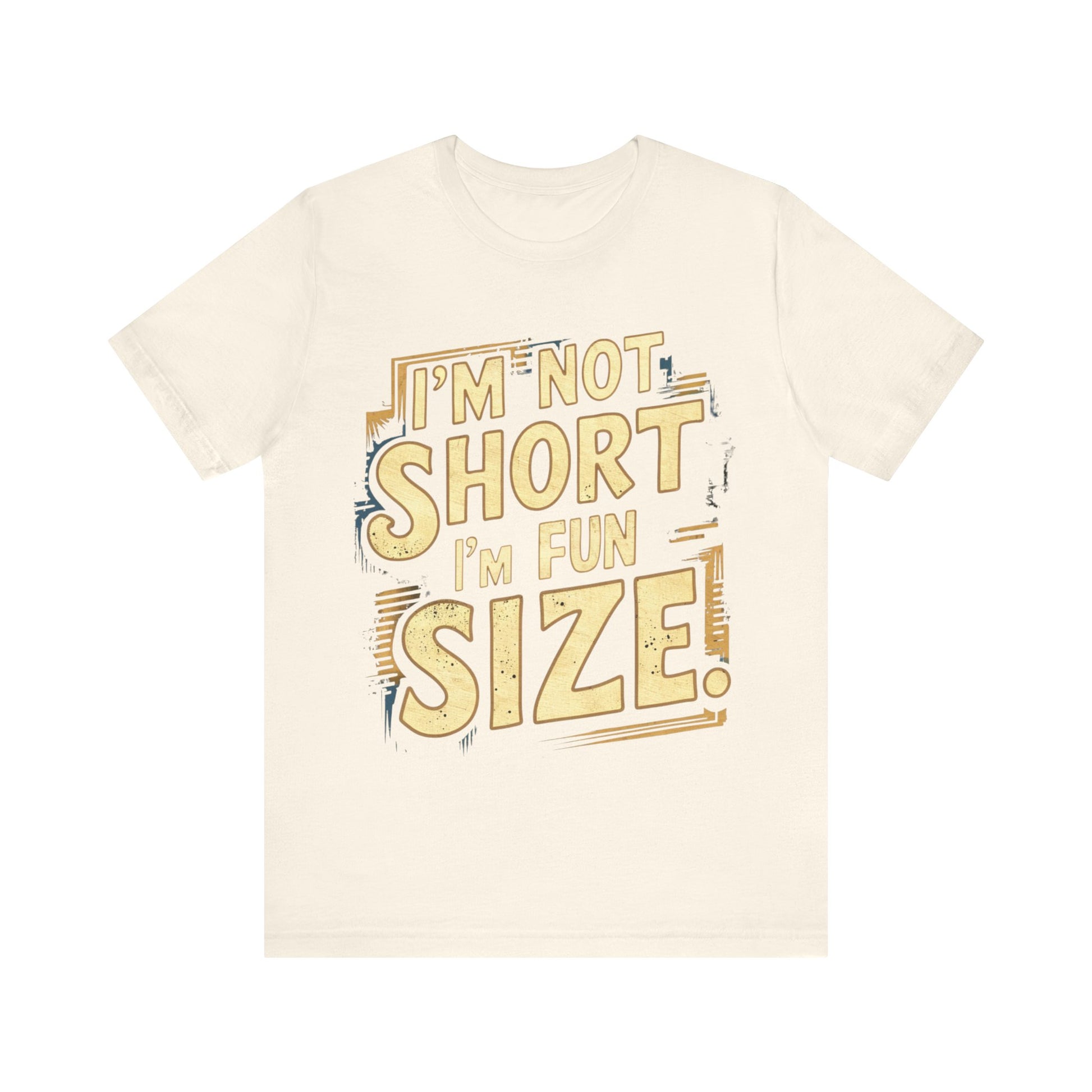 I'm Not Short I'm Fun Size Jersey Short Sleeve Tee For Women - EvoFash 