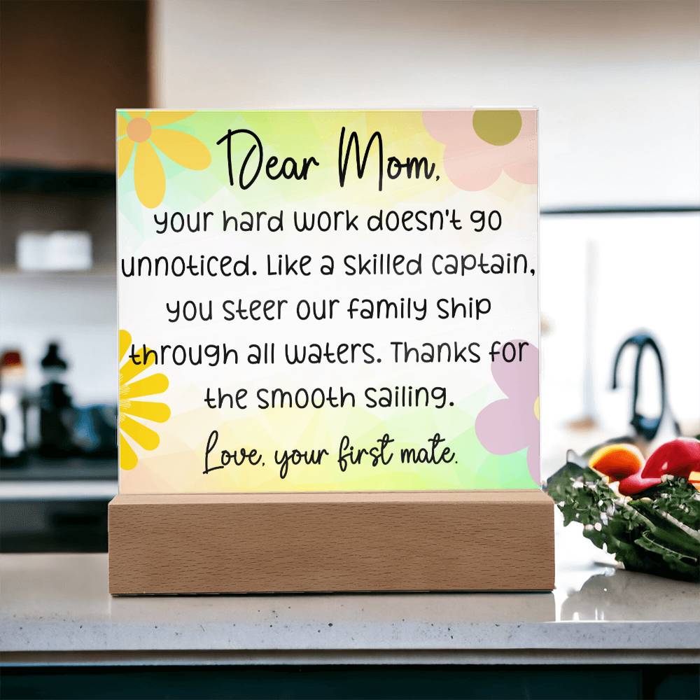 Dear Mom Your Hard work,  Cute Message Acrylic LED Plaque - EvoFash 