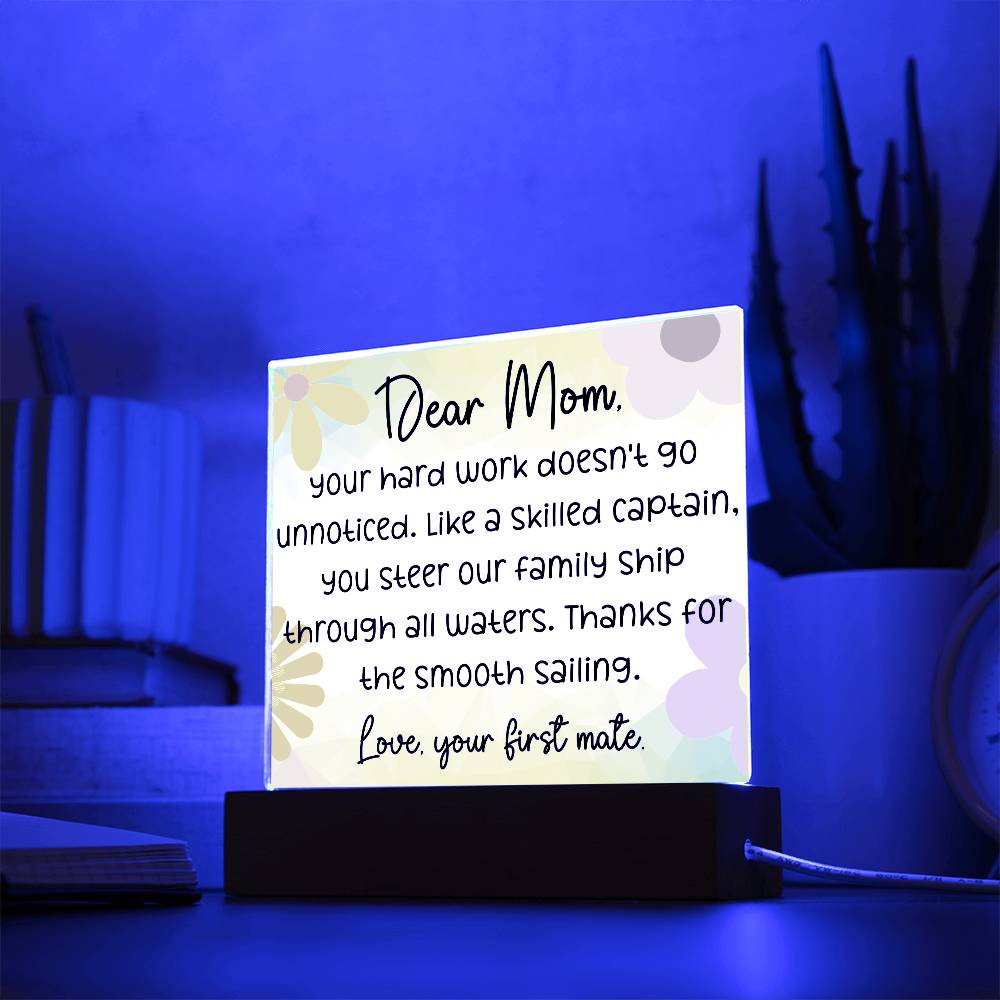 Dear Mom Your Hard work,  Cute Message Acrylic LED Plaque - EvoFash 