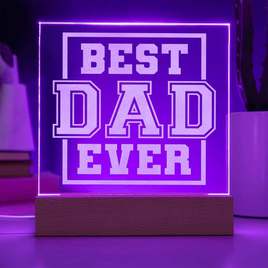 Best Dad Ever Engraved Acrylic Square Plaque - EvoFash 