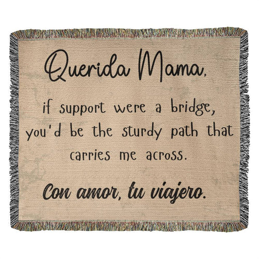 Querida Mama If support were a bridge, you'd, Mom gift, Wooven Blanket
