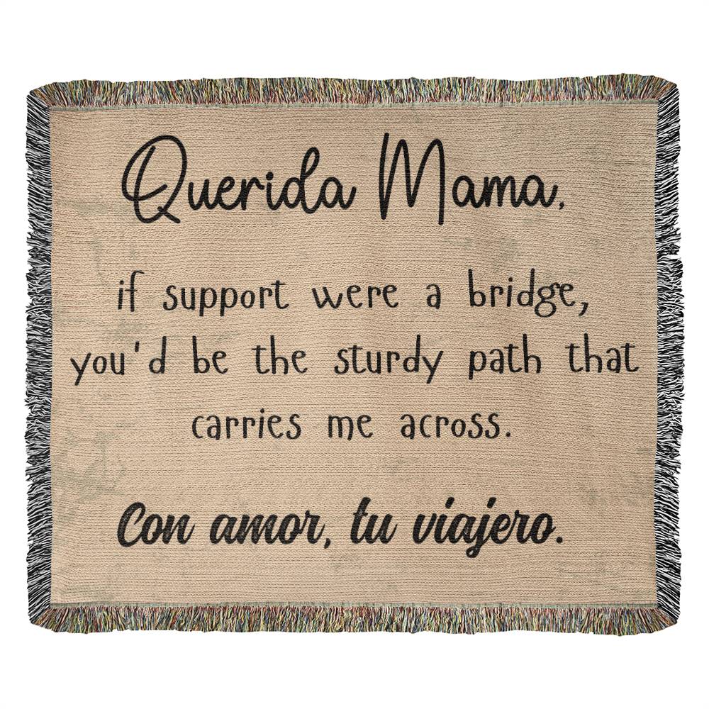 Querida Mama If support were a bridge, you'd, Mom gift, Wooven Blanket - EvoFash 