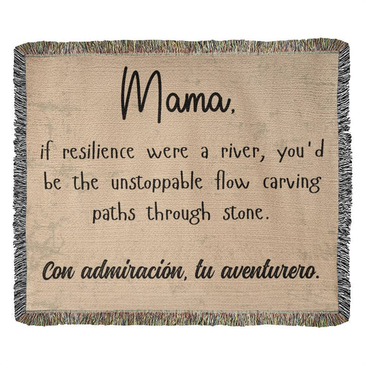 Mama, If resilience were a river, you'd, Mom Gift, Wooven Blanket - EvoFash 