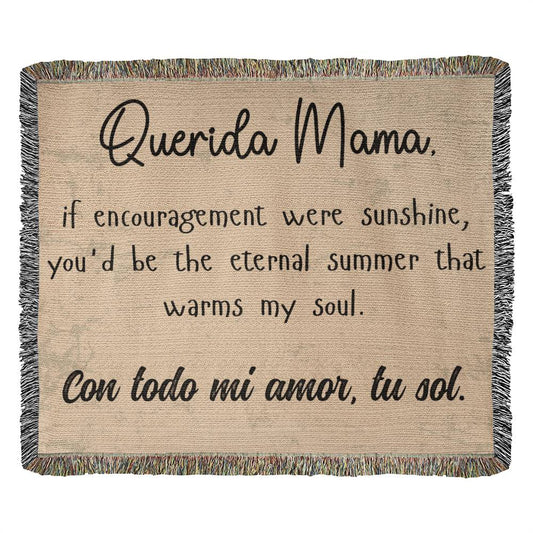 Querida Mama If encouragement were sunshine, Mom gift, Wooven Blanket - EvoFash 