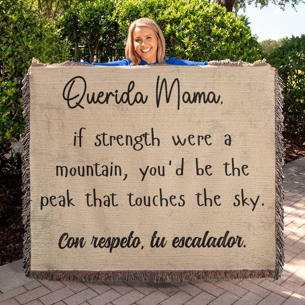 Querida Mama if strenght were a mountain, Mom Gift, Wooven Blanket - EvoFash 