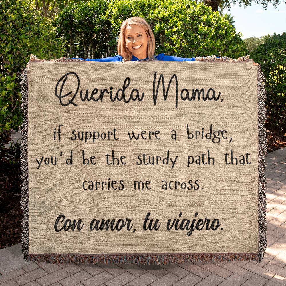 Querida Mama If support were a bridge, you'd, Mom gift, Wooven Blanket - EvoFash 